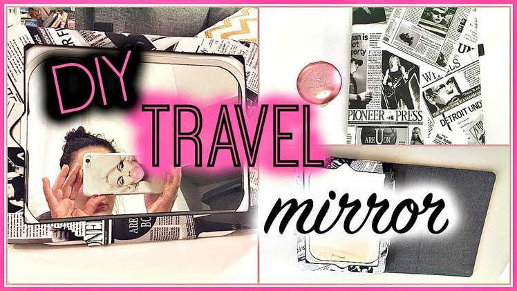 DIY Travel Mirror That Your Friends Will Want! Perfect Gift Idea