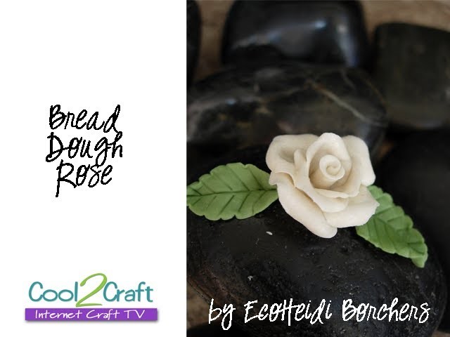 How to Make a Bread Dough Rose by EcoHeidi Borchers