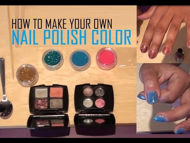 Make your Own Nail Polish Color Manicure DIY Tutorial