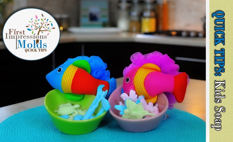 QUICK TIP: FIMolds Kids Soaps Family Craft Project