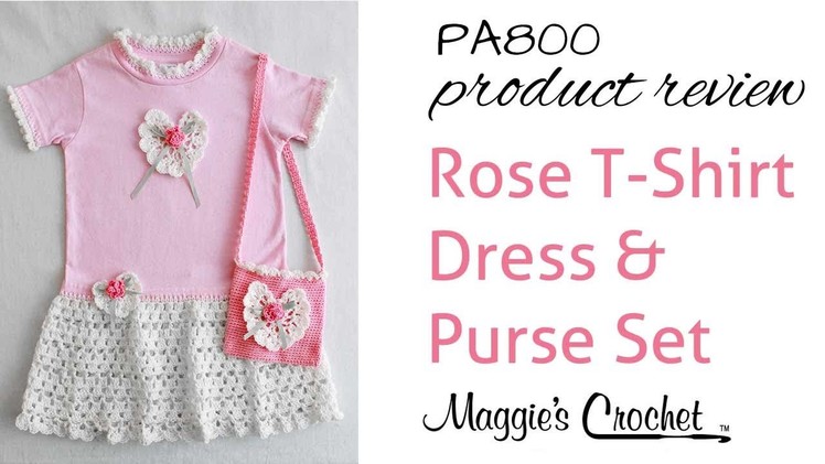 Rose T Shirt Dress and Purse Pattern Review PA800