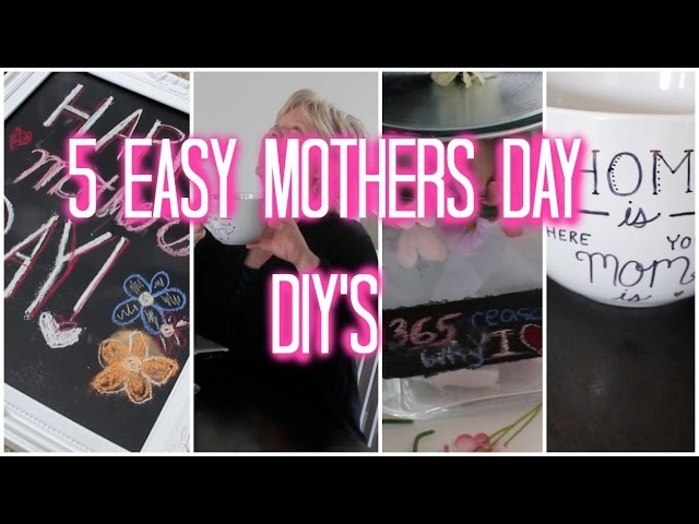 5 EASY DIY Mothers Day Gifts!! | simplysarah04