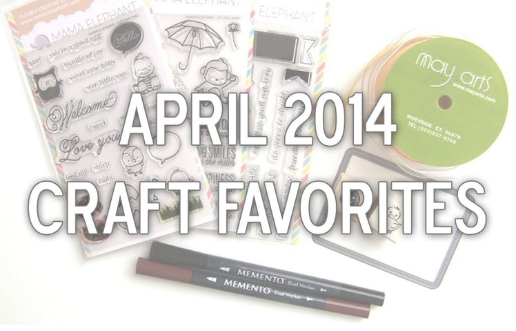 April 2014 Craft Favorites by Pretty Pink Posh