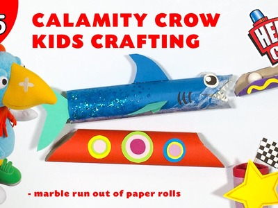 Calamity Crow Kids Crafting Show EP05 - Make an amazingly fun Marble Run out of paper rolls.