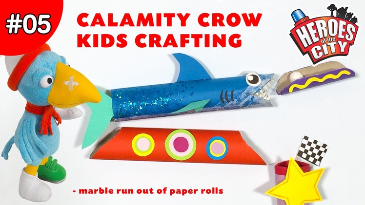 Calamity Crow Kids Crafting Show EP05 - Make an amazingly fun Marble Run out of paper rolls.