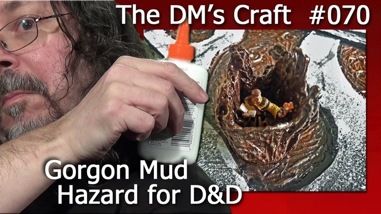 Crafting Gorgon Mud, an environmental hazard for D&D (The DM's Craft, Ep70)