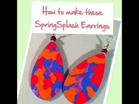 DIY #3 How to make Spring Splash Handpainted Earrings