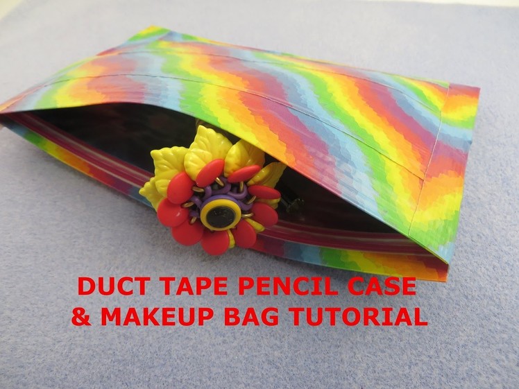 DIY Easy Duct Tape Pencil Pouch & Makeup Bag - How to do Tutorial