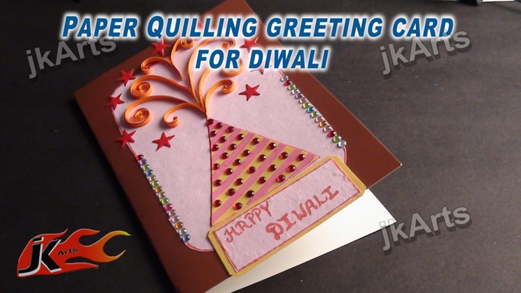 DIY Paper Quilling Greeting Card For Diwali JK Arts 333