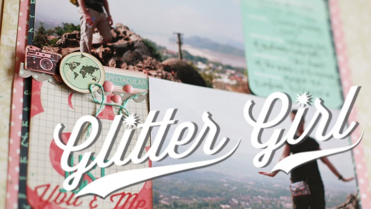 Glitter Girl Adventure 080: Photo Feature Factors (Two Peas in a Bucket scrapbooking)