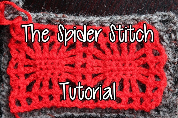How to crochet the Spider Stitch