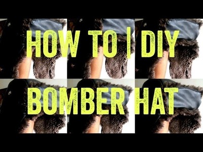 How To | DIY - Bomber Hat