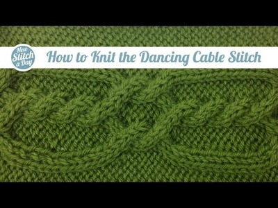 How to Knit the Dancing Cable Stitch (English Style)