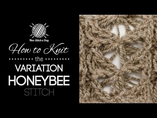 How to Knit the Variation Honeybee Stitch
