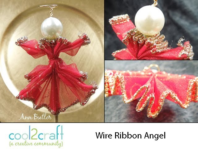 How to Make a Wire Ribbon Angel Ornament by Ann Butler