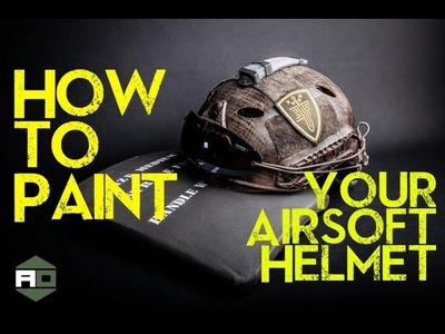 How to Paint Your Airsoft Helmet (HD) - A DIY Tutorial by Dave Baks - Airsoft Obsessed com