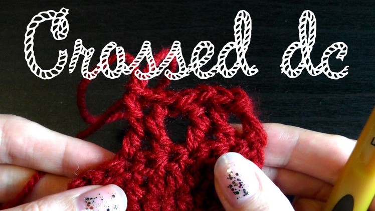 Crossed double crochet dc - Basics for lefthanded