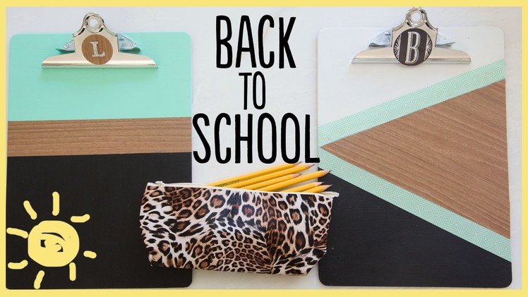 DIY | 3 Awesome Back To School DIY’s