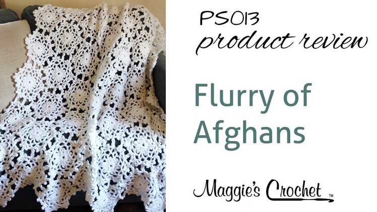 Flurry of Afghans Crochet Pattern Set Product Review PS013