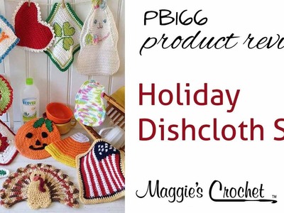 Holiday Dishcloth Set Crochet Pattern Product Review PB166