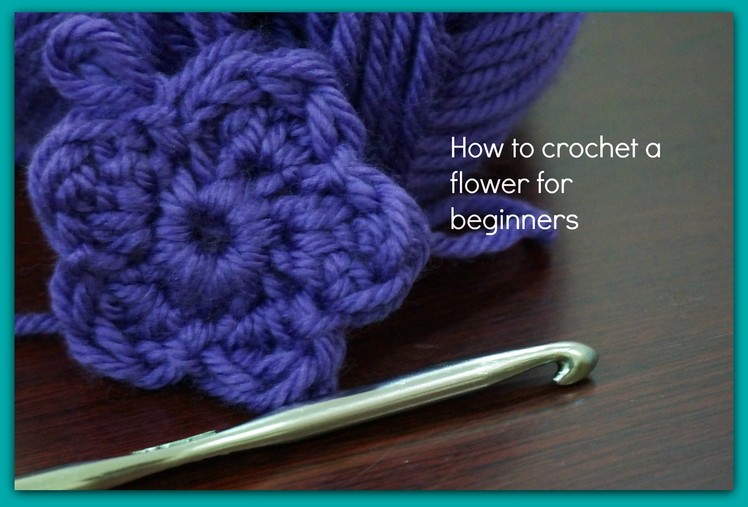 How to crochet a flower for beginners