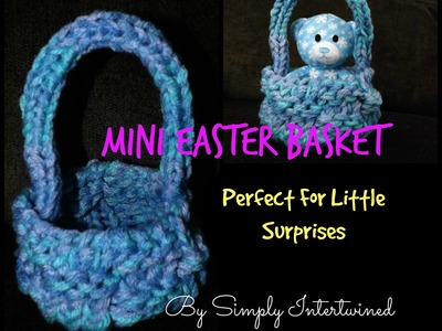 Simply Intertwined Mini Easter Basket
