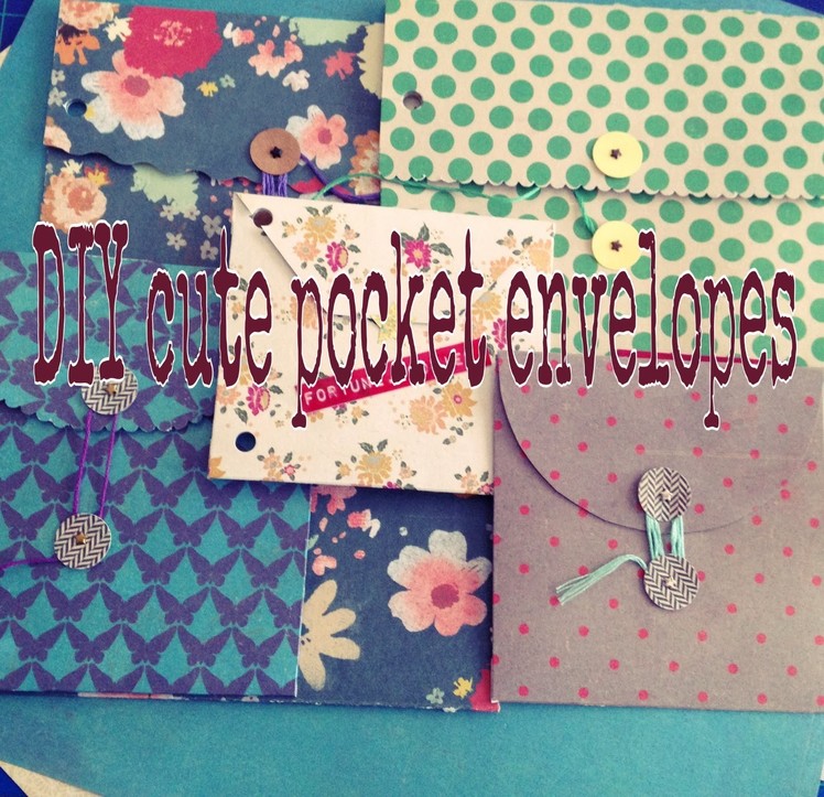 DIY cute pocket envelopes.