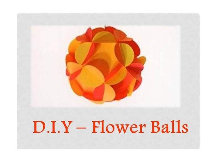 DIY - How to make 3D Paper Flower Ball (Easy)