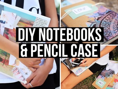 DIY Notebooks & Pencil Case for Back To School 2014