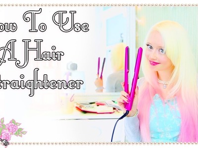 How To Straighten Your Hair - Hairstyle Tutorial - Violet LeBeaux