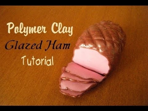 Polymer Clay Glazed Ham Tutorial