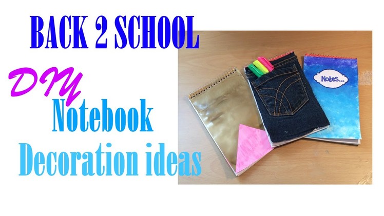 3 DIY notebook cover ideas (decorations)