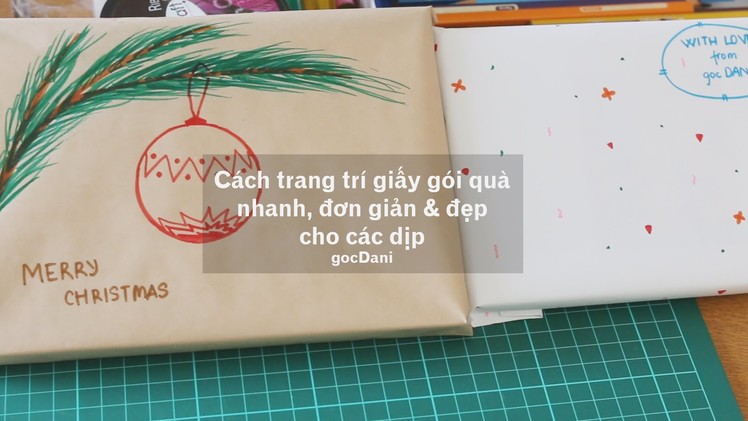 Cách trang trí giấy gói quà - DIY easy wrapping paper decor | gocDani