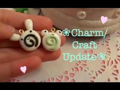 ♬Charm(#5).Craft Update(#2)♪
