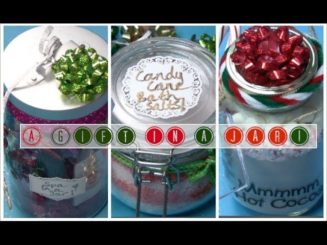 Holiday DIY: A Gift in a Jar! 3 Easy & Inexpensive Present Ideas for Friends & Family!