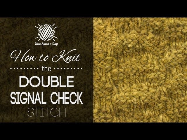 How to Knit the Double Signal Check Stitch