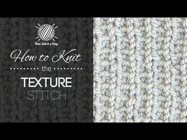 How to Knit the Texture Stitch