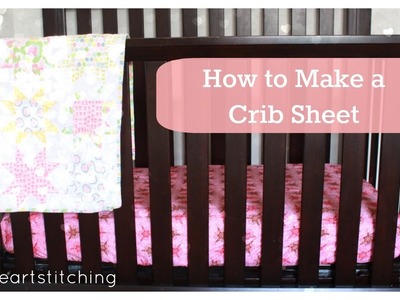 How to Make a Crib Sheet