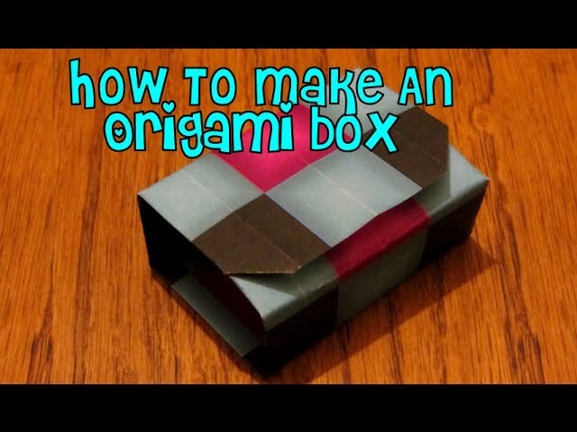 How To Make An Origami Box (''Box In A Box'')