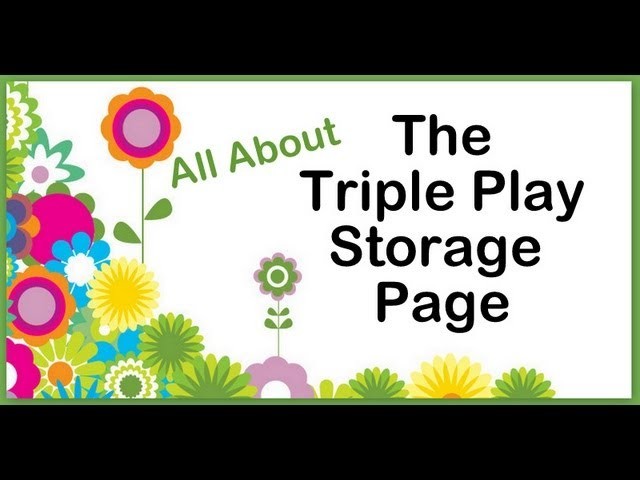 Introducing The Triple Play Storage Page, by The ScrapRack