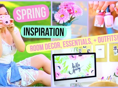 Spring Inspiration! DIY Room Decor, Essentials, + Outfits!