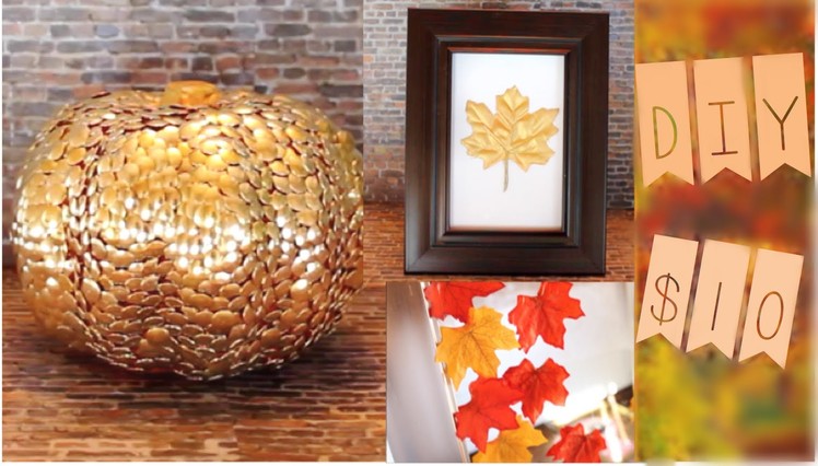 $10 DIY Fall Decor! + Tips to have more fall in your life!
