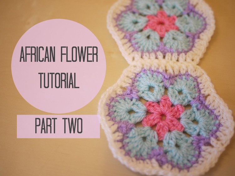 CROCHET: African flower tutorial PART TWO | Bella Coco