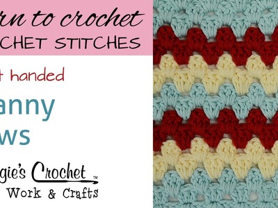 Crochet Stitches - Granny Rows - Free Crochet Pattern Right Handed