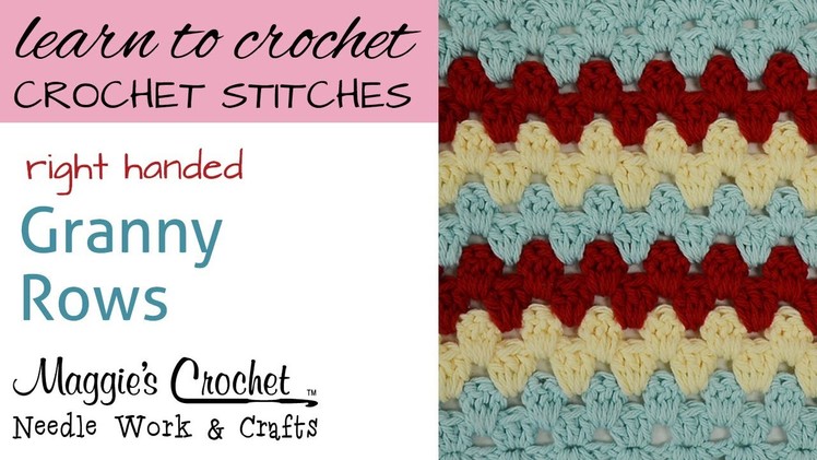 Crochet Stitches - Granny Rows - Free Crochet Pattern Right Handed