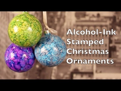 DIY Christmas Decorations | How To Make Alcohol Ink Stamped Christmas Decorations