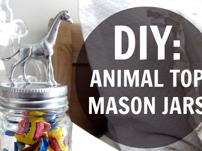 DIY: Cute Animal Top Mason Jars! | rachspeed