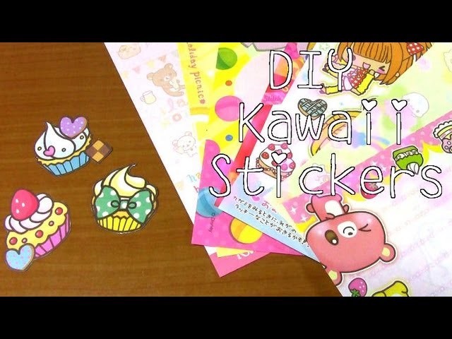 DIY Kawaii Stickers