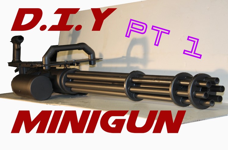 DIY Minigun tutorial. Part 1 - The barrel