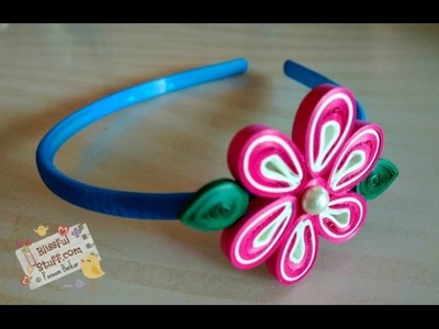 DIY - Paper quilled hair band, Easy paper quilling flower tutorial